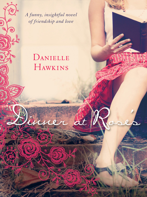 Title details for Dinner at Rose's by Danielle Hawkins - Wait list